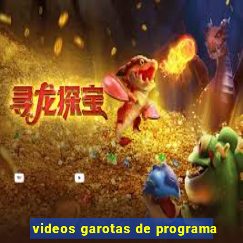 videos garotas de programa